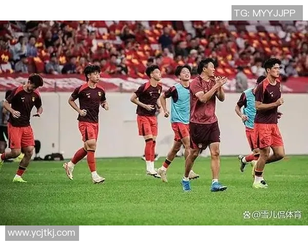 国足迎战泰国队期待逆袭全力争胜展现中国足球新气象